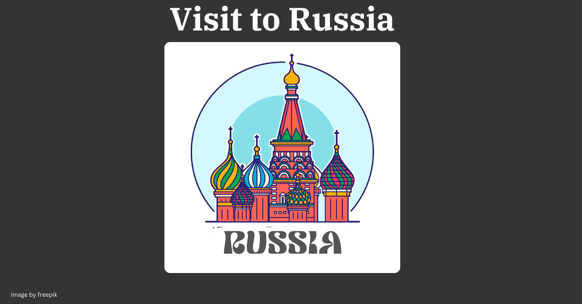 Visit to Russia